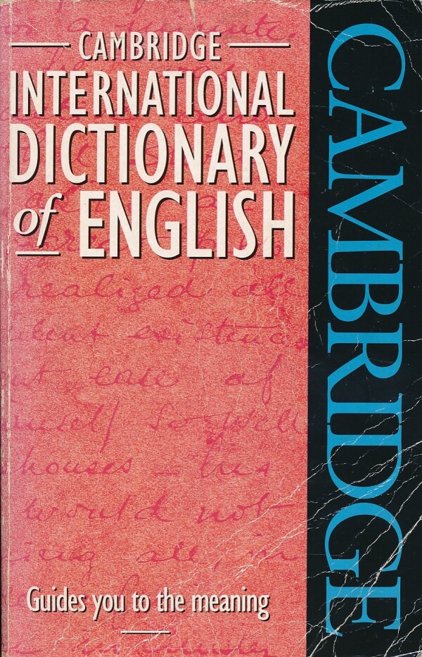 CAMBRIDGE INTERNATIONAL DICTIONARY OF ENGLISH