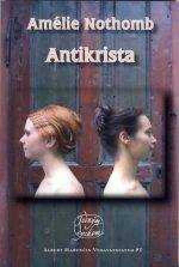 Amélie Nothomb: ANTIKRISTA