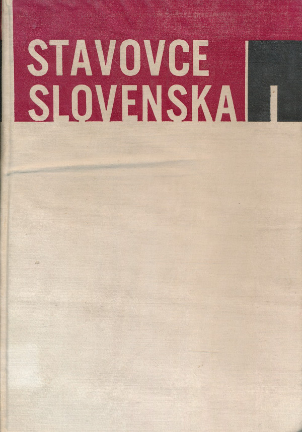 Ota Oliva a kol.: STAVOVCE SLOVENSKA I.