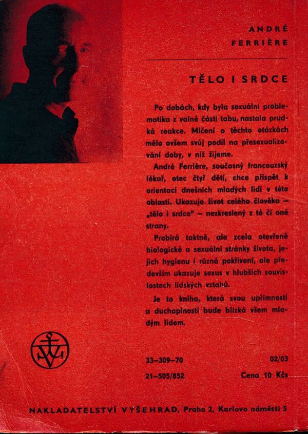 André Ferriére: TĚLO I SRDCE