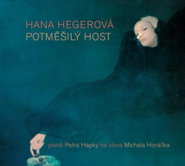 Hana Hegerová: POTMĚŠILÝ HOST - LP