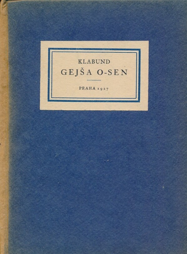 Klabund: GEJŠA O-SEN