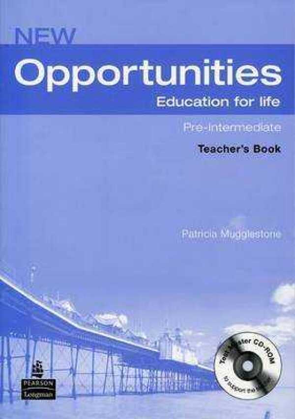 Patricia Mugglestone: NEW OPPORTUNITIES PRE-INTERMEDIATE - TEACHERS BOOK (KNIHA PRE UČITEĽA) + CD-ROM