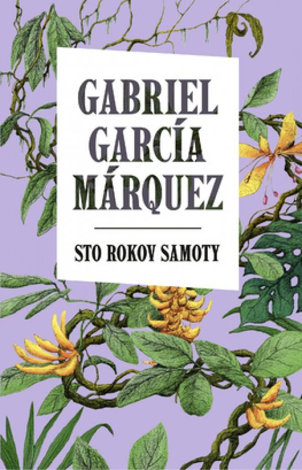 Gabriel García Márquez: STO ROKOV SAMOTY