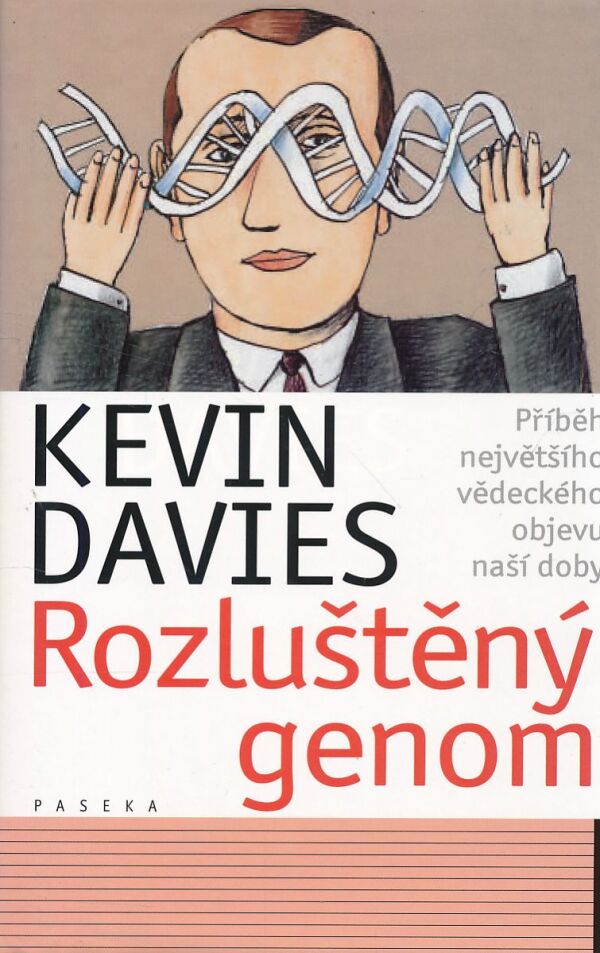 Kevin Davies: ROZLUŠTĚNÝ GENOM