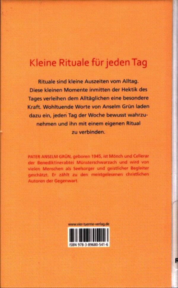 Anselm Grün: KLEINE RITUALE FÜR DEN ALLTAG