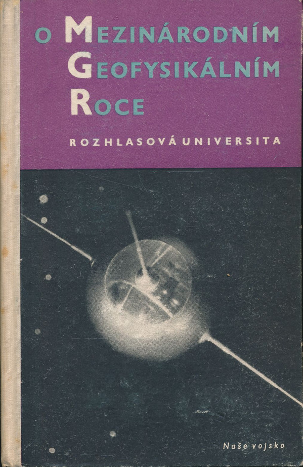 a kolektív autorov: O mezinárodním geofysikálním roce