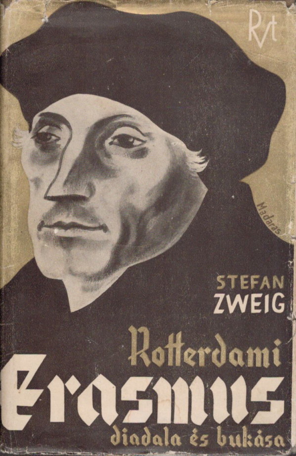 Stefan Zweig: ROTTERDAMI ERASMUS
