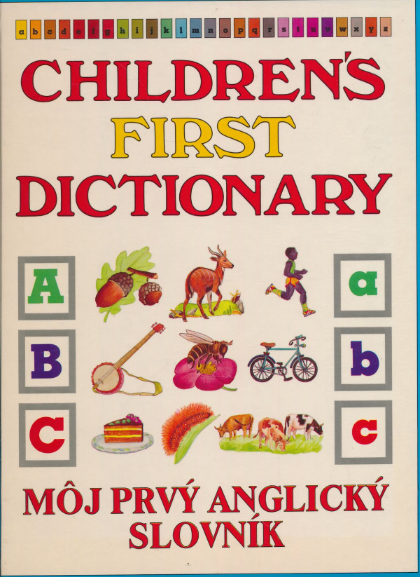 Children´s first dictionary / Môj prvý anglický slovník