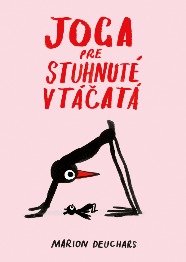 Marion Deuchars: JOGA PRE STUHNUTÉ VTÁČATÁ