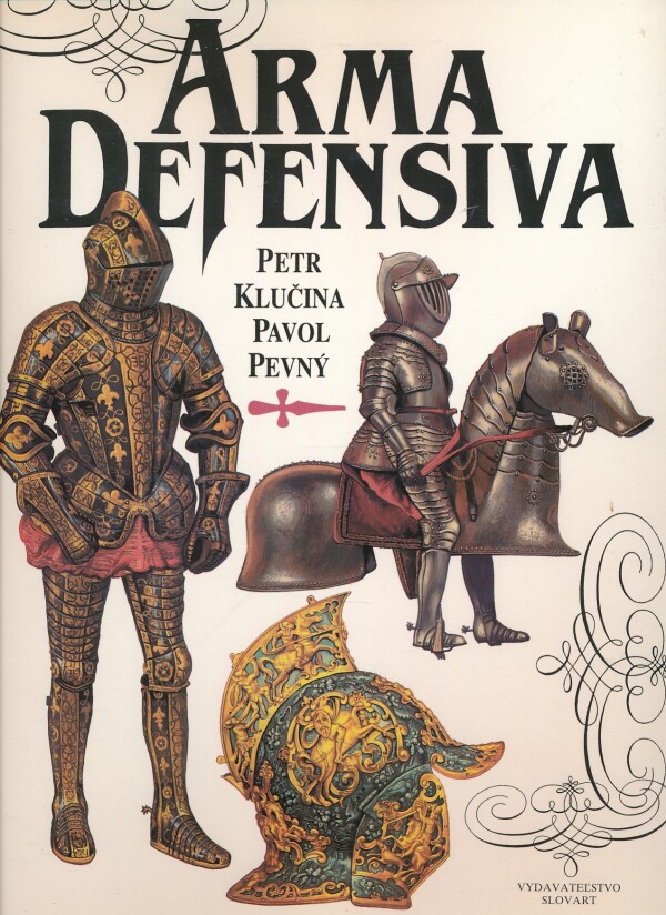Petr Klučina, Pavol Pevný: ARMA DEFENSIVA