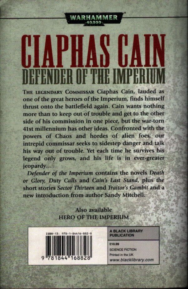 Sandy Mitchell: CIAPHAS CAIN - DEFENDER OF THE IMPERIUM