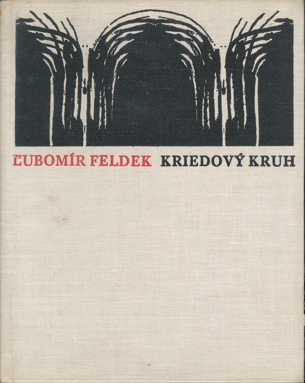 Ľubomír Feldek: KRIEDOVÝ KRUH