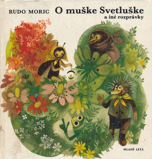 Rudo Moric: O MUŠKE SVETLUŠKE