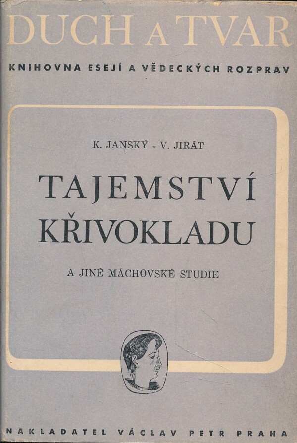 Karel Janský, Vojtěch Jirát: TAJEMSTVÍ KŘIVOKLADU