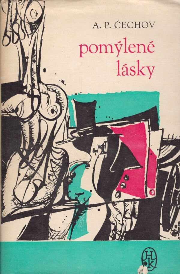 A.P. Čechov: POMÝLENÉ LÁSKY