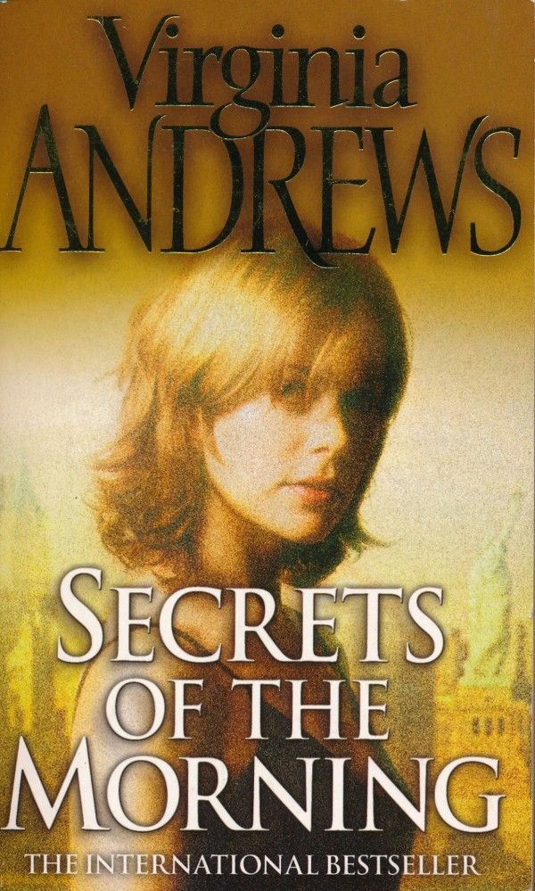 Virginia Andrews: SECRETS OF THE MORINING