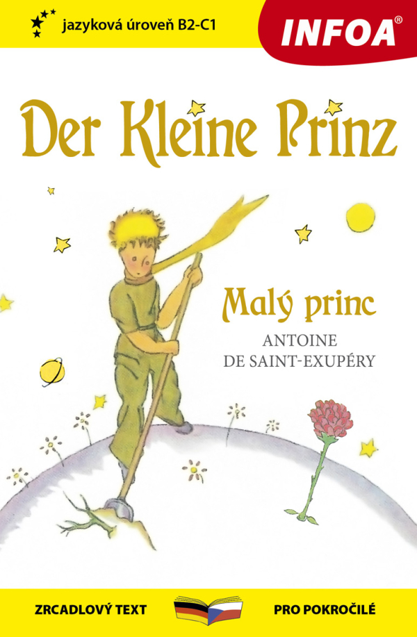 Saint - Exupéry Antoine De: DER KLEINE PRINZ / MALÝ PRINC