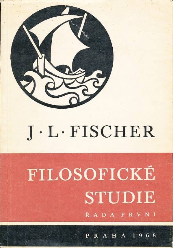 J. L. Fischer: FILOSOFICKÉ STUDIE