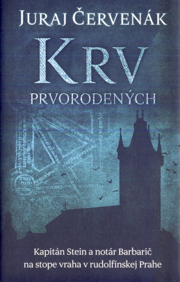 Juraj Červenák: KRV PRVORODENÝCH