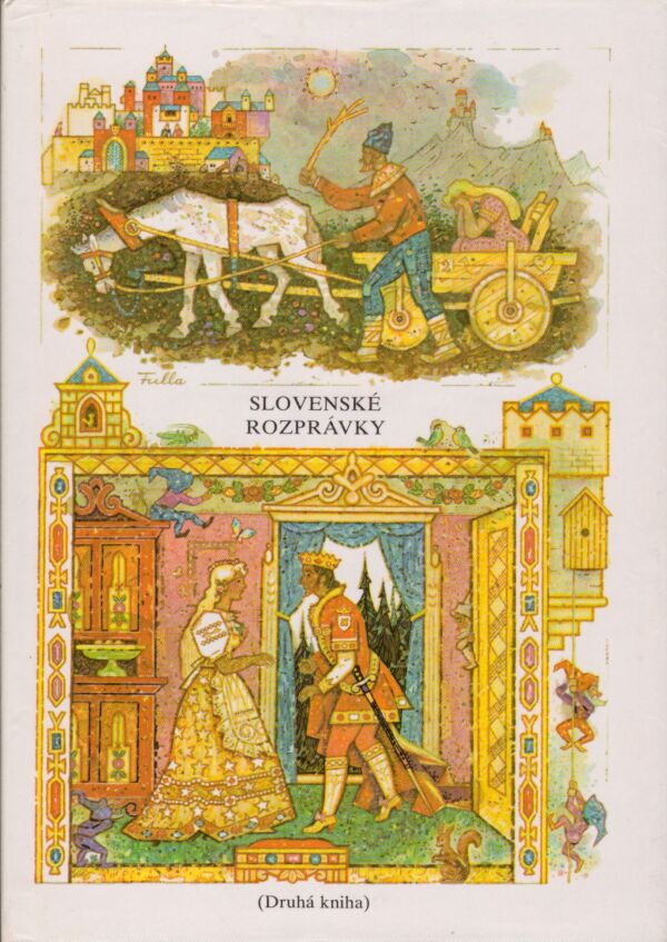 Pavol Dobšinský: SLOVENSKÉ ROZPRÁVKY - DRUHÁ KNIHA