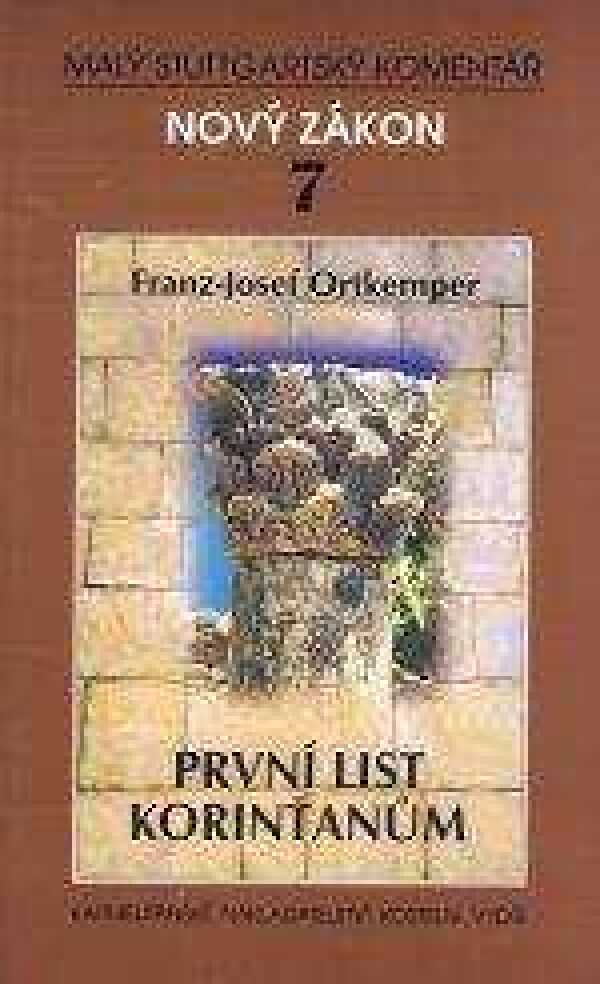 Franz - Josef Ortkemper: PRVNÍ LIST KORINŤANŮM