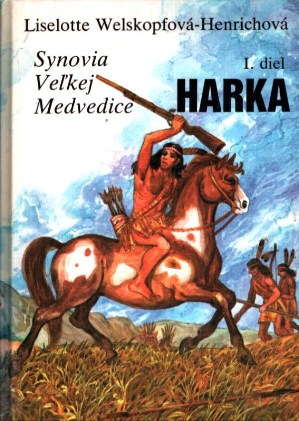 Liselotte Welskopfová-Henrichová: SYNOVIA VEĽKEJ MEDVEDICE I.