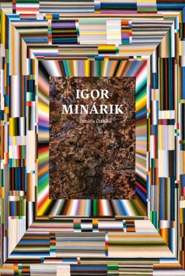 Daniela Čarná: IGOR MINÁRIK - KRESBOMAĽBY