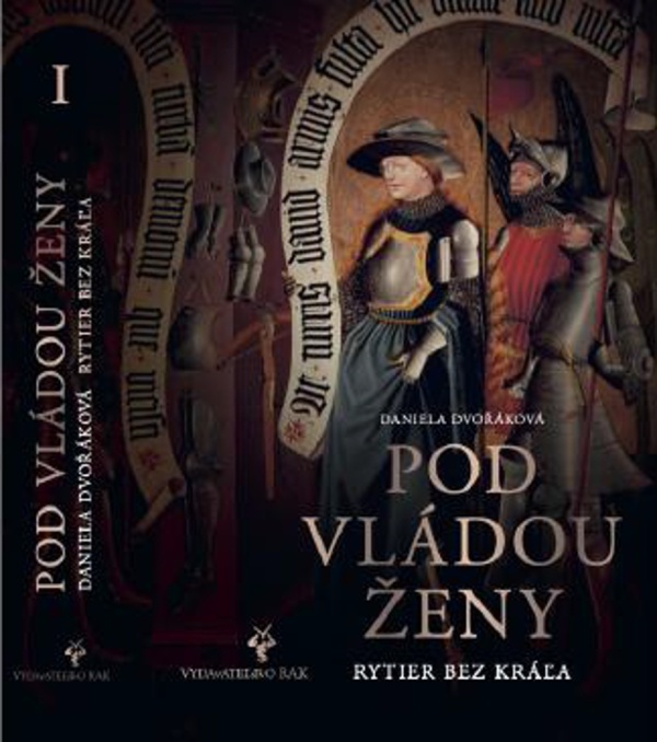 Daniela Dvořáková: POD VLÁDOU ŽENY