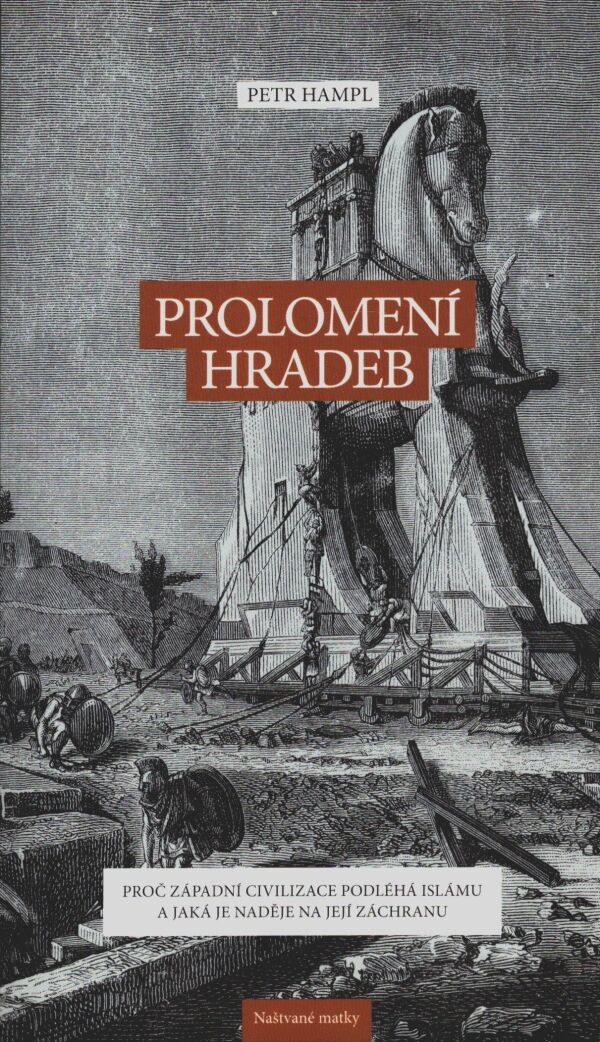 Petr Hampl: PROLOMENÍ HRADEB