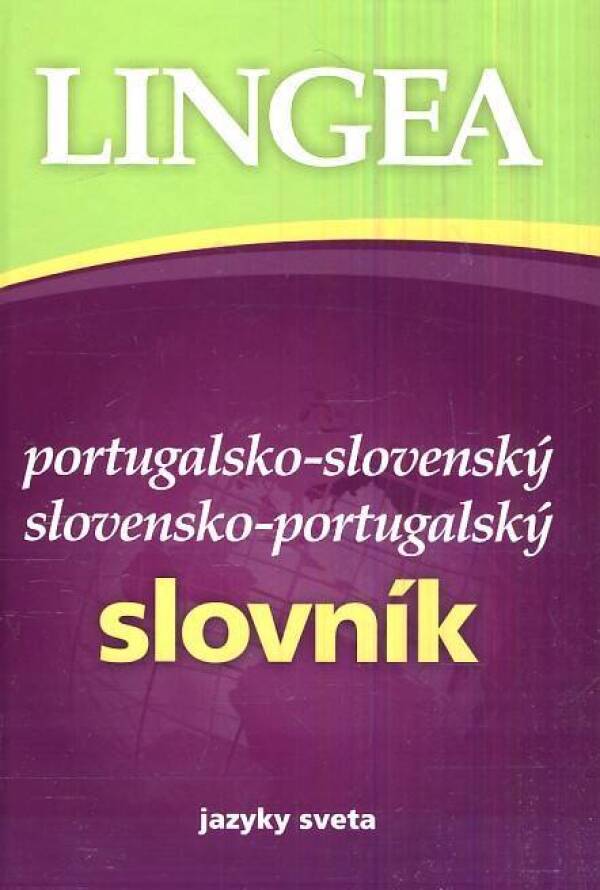 SLOVNÍK PORTUGALSKO - SLOVENSKÝ SLOVENSKO - PORTUGALSKÝ