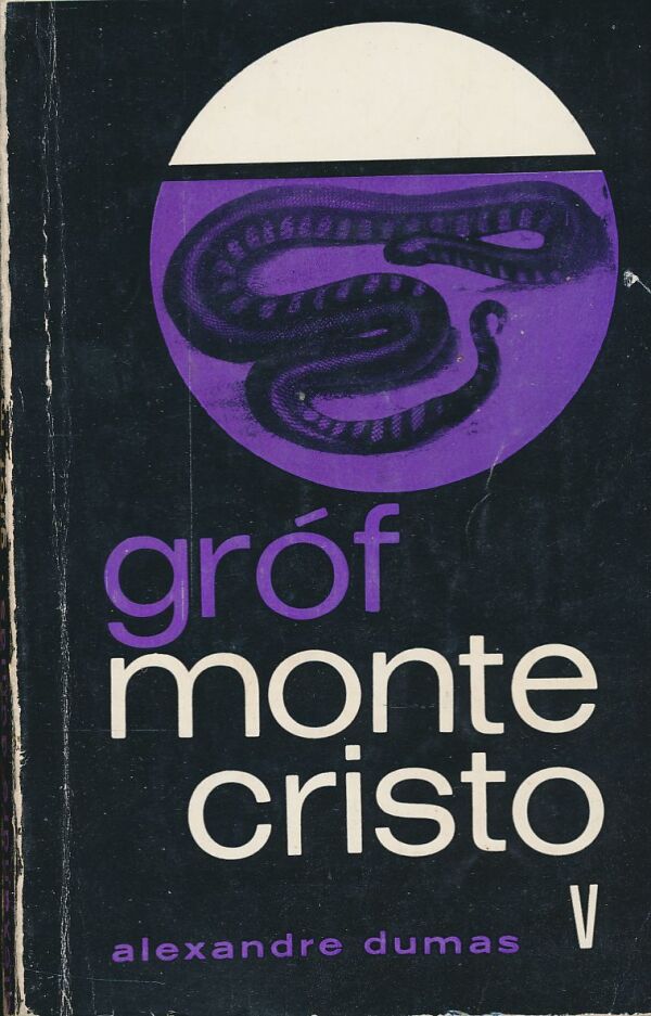 Alexandre Dumas: Gróf Montecristo I-VI