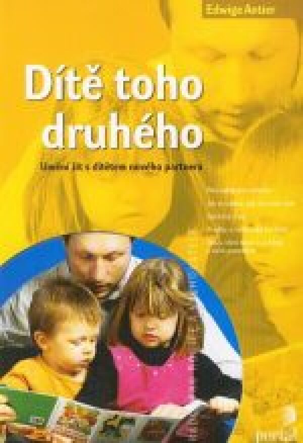 Edwige Antier: DÍTĚ TOHO DRUHÉHO