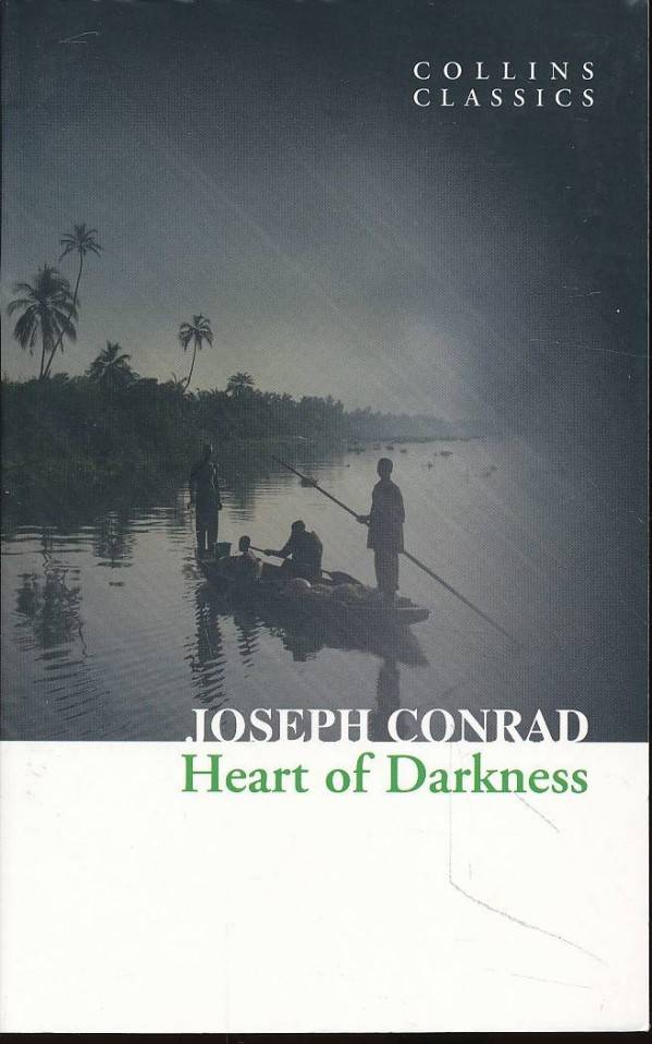 Joseph Conrad: HEART OF DARKNESS