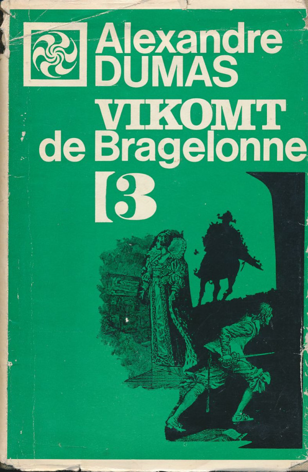 Alexandre Dumas: Vikomt de Bragelone 1-4