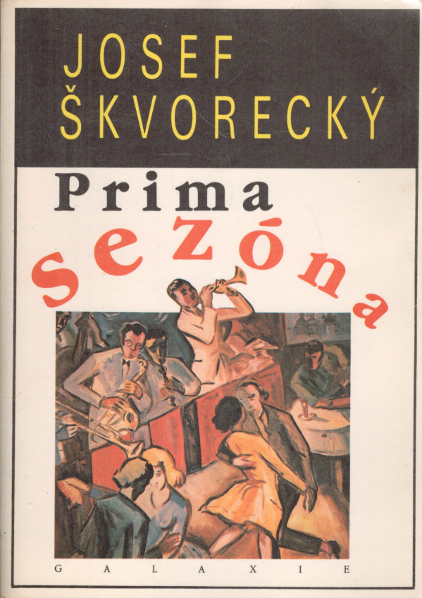 Josef Škvorecký: PRIMA SEZÓNA