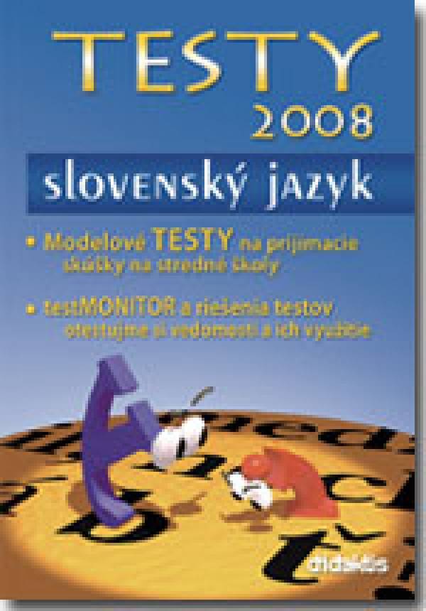 TESTY 2008 - SLOVENSKÝ JAZYK