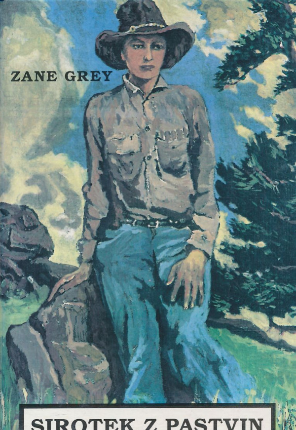 Zane Grey: Sirotek z pastvin