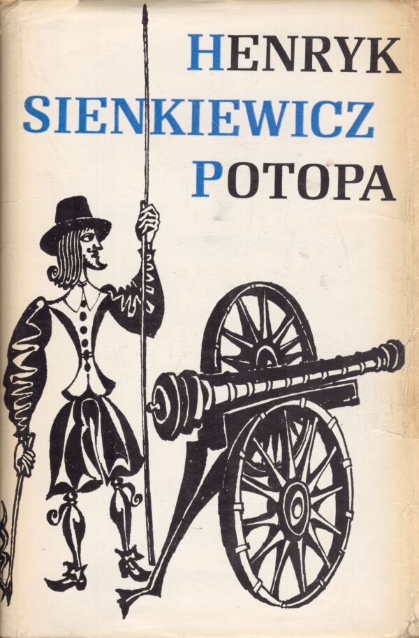 Henryk Sienkiewicz: POTOPA 1-3