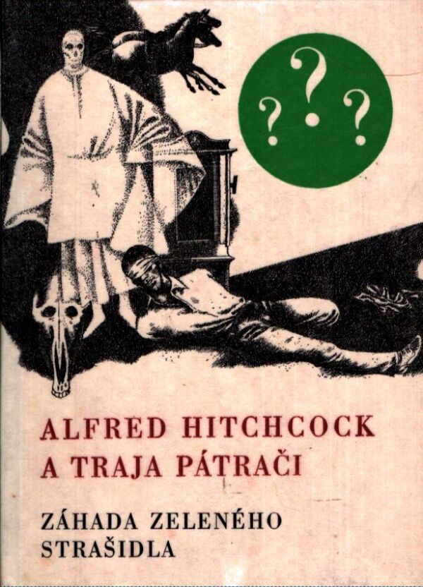 Robert Arthur: ZÁHADA ZELENÉHO STRAŠIDLA