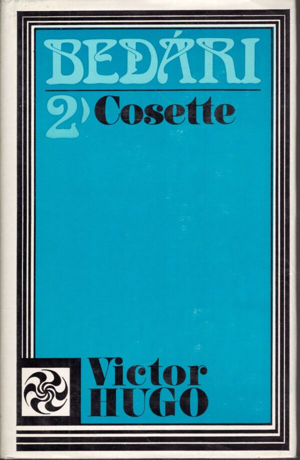Victor Hugo: BEDÁRI 1-5