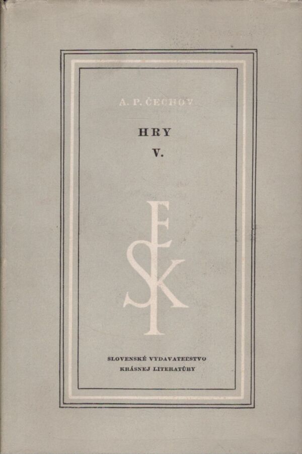 A. P. Čechov: HRY V.