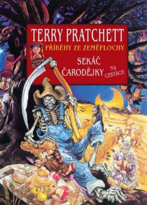 Terry Pratchett: SEKÁČ + ČARODĚJKY NA CESTÁCH - PŘÍBĚHY ZEMĚPLOCHY