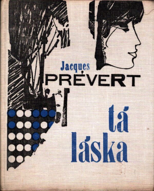 Jacques Prévert: TÁ LÁSKA