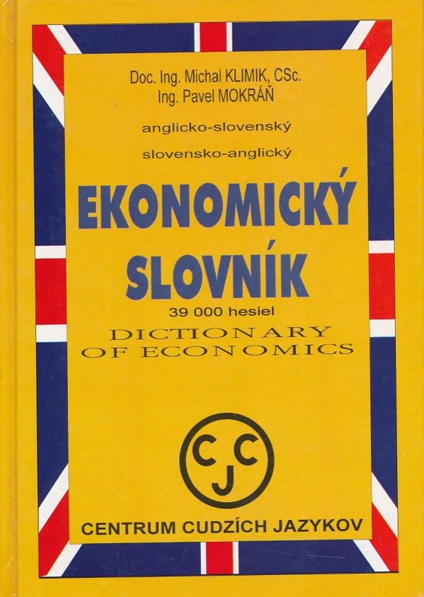 Michal Klimik, Pavel Mokráň: EKONOMICKÝ SLOVNÍK - DICTIONARY OF ECONOMICS