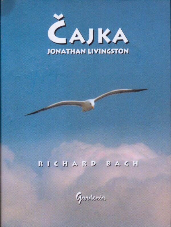 Richard Bach: ČAJKA JONATHAN LIVINGSTON