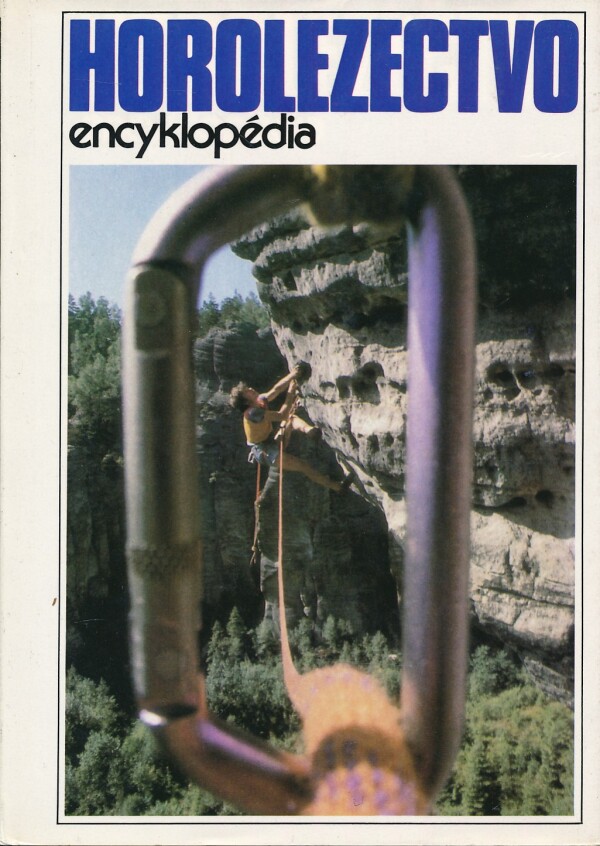 Ivan Dieška a kol.: HOROLEZECTVO - ENCYKLOPÉDIA