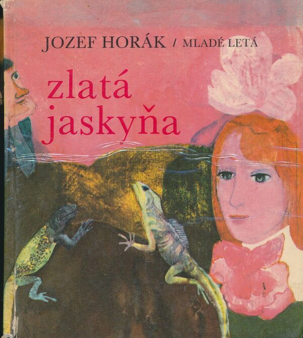 Jozef Horák: Zlatá jaskyňa