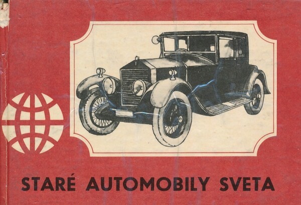 Albert Jedlička: STARÉ AUTOMOBILY SVETA
