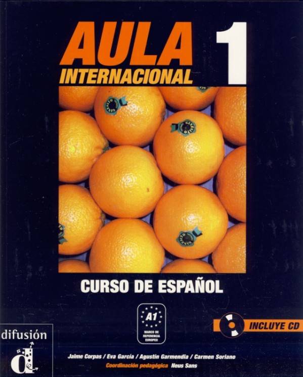 Jaime Corpas, Eva García, Agustín Garmendia, Carmen Soriano: AULA INTERNACIONAL 1 + CD